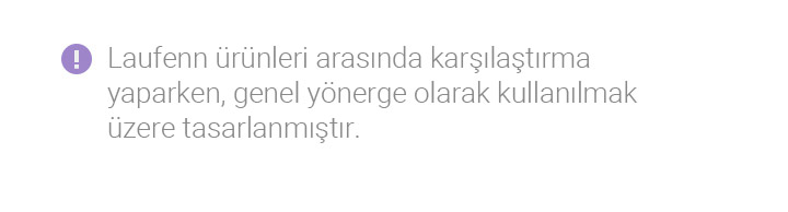 Laufenn ürünleri arasında karşılaştırma yaparken, genel yönerge olarak kullanılmak üzere tasarlanmıştır.